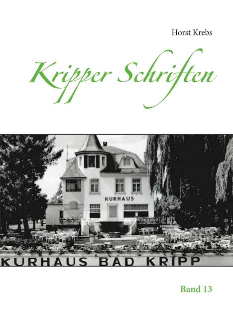 Horst Krebs: Kripper Schriften, Buch