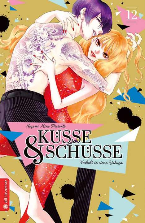 Nozomi Mino: Küsse und Schüsse - Verliebt in einen Yakuza 12, Buch