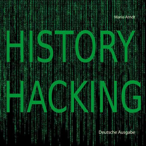 Mario Arndt: History Hacking, Buch