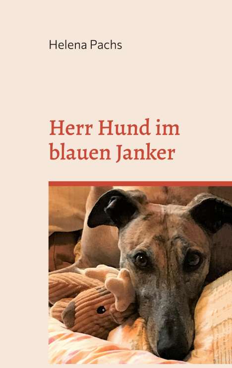Helena Pachs: Herr Hund im blauen Janker, Buch