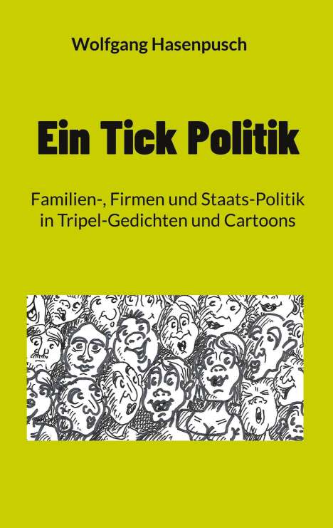 Wolfgang Hasenpusch: Ein Tick Politik, Buch