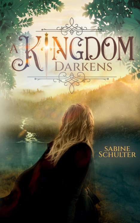 Sabine Schulter: A Kingdom Darkens (Kampf um Mederia 1), Buch