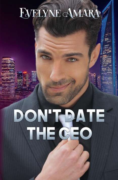 Evelyne Amara: Don¿t date the CEO, Buch
