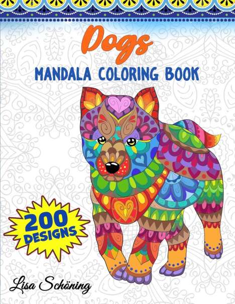 Lisa Schoning: Dogs Mandala Coloring Book, Buch