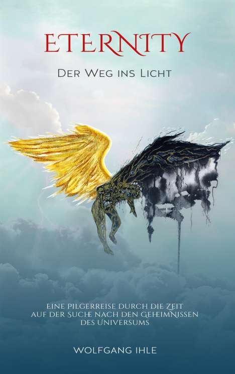 Wolfgang Ihle: Eternity, Buch