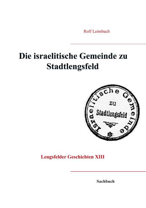 Rolf Leimbach: Die israelitische Gemeinde von Stadtlengsfeld, Buch
