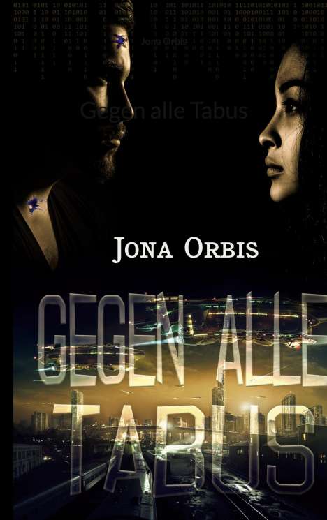 Jona Orbis: Gegen alle Tabus, Buch