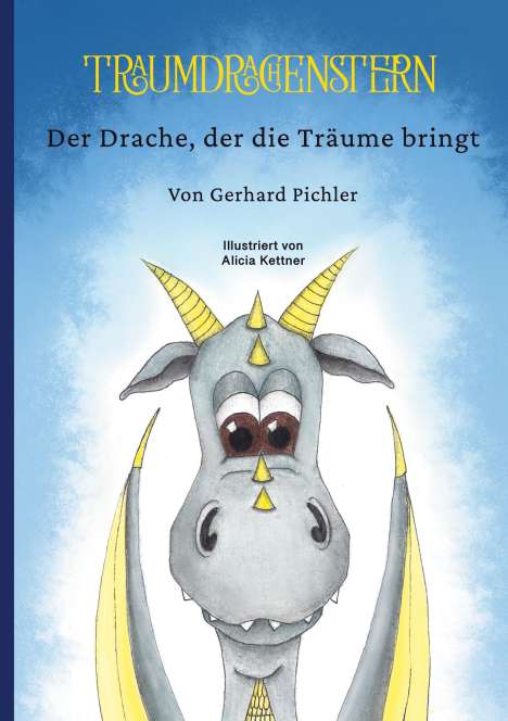 Gerhard Pichler: Traumdrachenstern, Buch