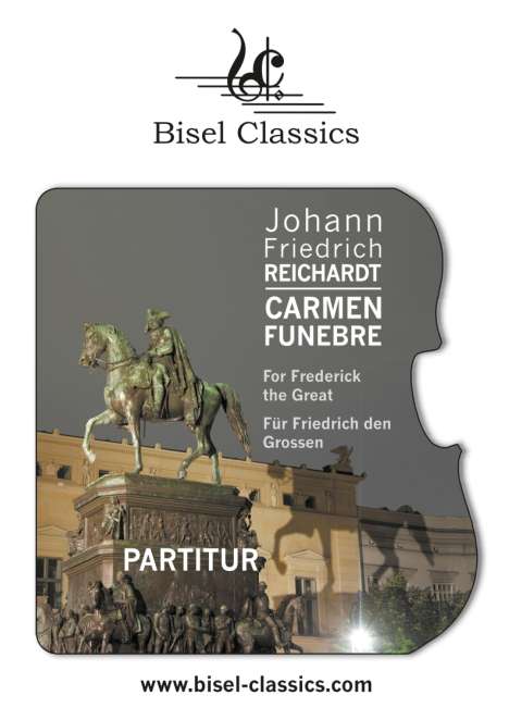 Johann Friedrich Reichardt: Carmen Funebre For Frederick the Great - Für Friedrich den Grossen, Buch