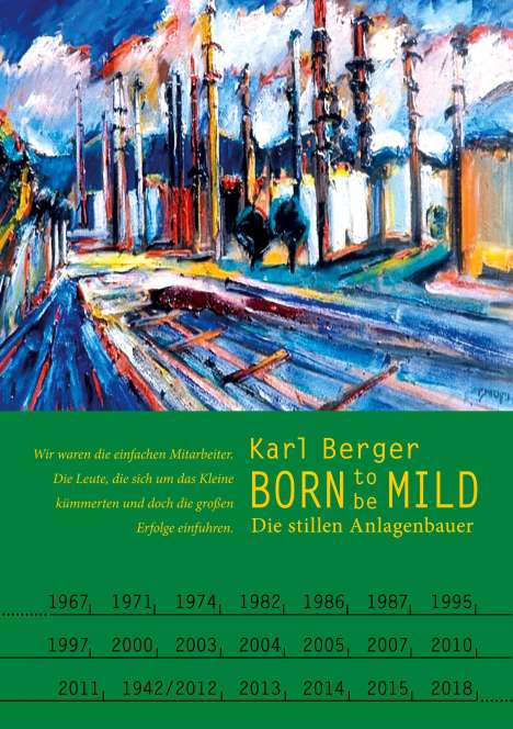 Karl Berger: Born to be mild, Buch
