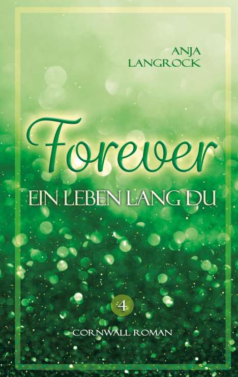 Anja Langrock: Forever, Buch