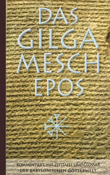 Sîn-leqe Unnini: Das Gilgamesch-Epos, Buch
