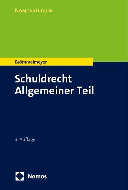 Christoph Brömmelmeyer: Schuldrecht Allgemeiner Teil, Buch
