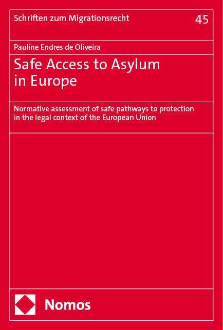 Pauline Endres De Oliveira: Safe Access to Asylum in Europe, Buch