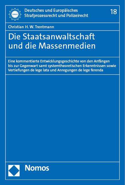 Christian H. W. Trentmann: Die Staatsanwaltschaft und die Massenmedien, Buch