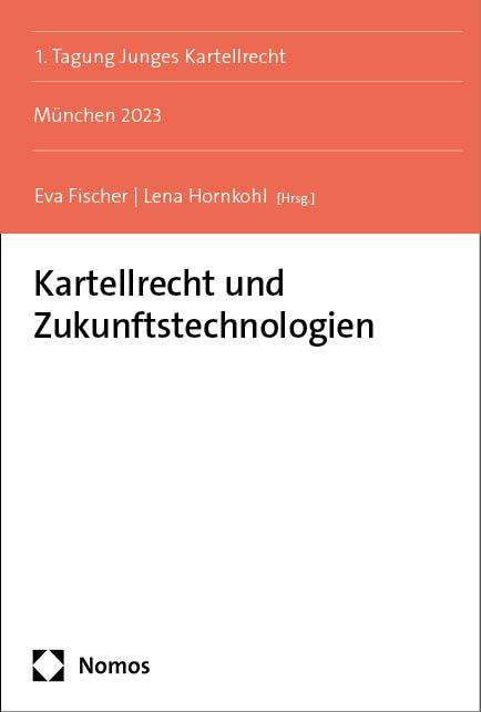 Kartellrecht und Zukunftstechnologien, Buch