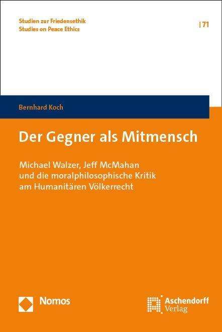 Bernhard Koch: Der Gegner als Mitmensch, Buch