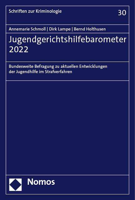 Annemarie Schmoll: Jugendgerichtshilfebarometer 2022, Buch