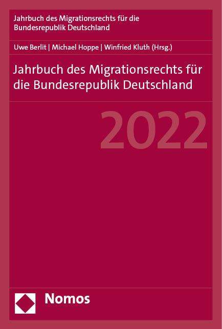 Jahrbuch des Migrationsrechts für die Bundesrepublik Deutschland 2022, Buch