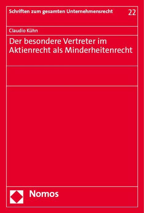 Claudio Kühn: Der besondere Vertreter im Aktienrecht als Minderheitenrecht, Buch