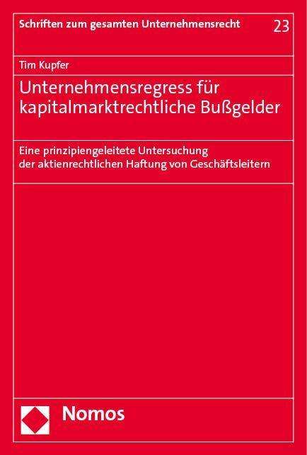 Tim Kupfer: Unternehmensregress für kapitalmarktrechtliche Bußgelder, Buch