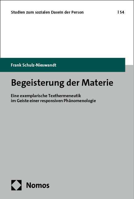 Frank Schulz-Nieswandt: Begeisterung der Materie, Buch