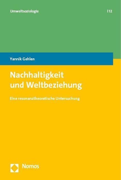 Yannik Gehlen: Nachhaltigkeit und Weltbeziehung, Buch