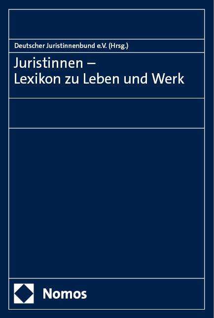 Juristinnen - Lexikon zu Leben und Werk, Buch