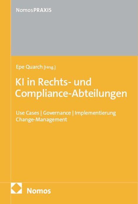 Oben steht "NomosPRAXIS". In der Mitte "KI in Rechts- und Compliance-Abteilungen". Unten links ein Nomos-Logo.