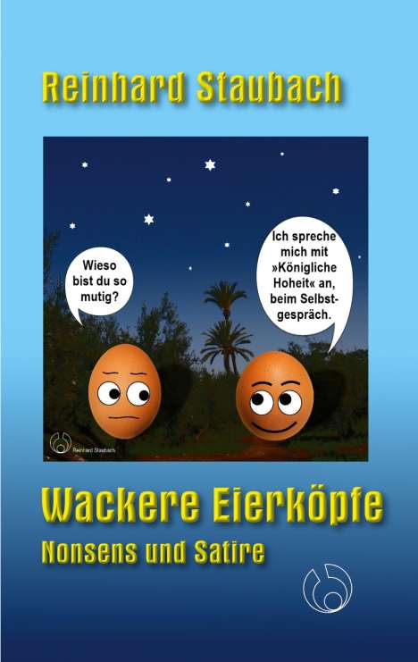 Reinhard Staubach: Wackere Eierköpfe, Buch