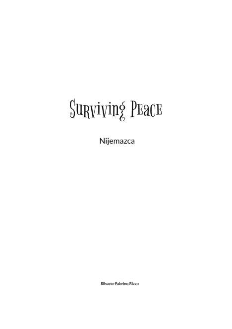 Silvano-Fabrino Rizzo: Surviving Peace, Buch