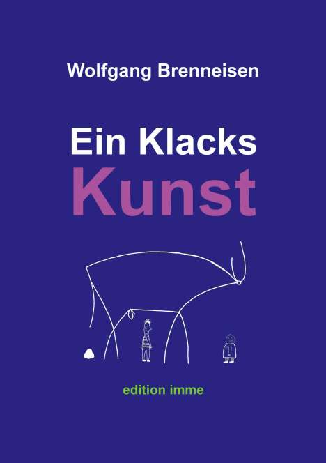 Wolfgang Brenneisen: Ein Klacks Kunst, Buch