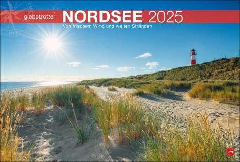 Nordsee Globetrotter Kalender 2025 - Von frischem Wind und weiten Stränden, Kalender