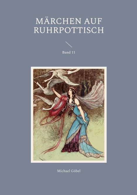 Michael Göbel: Märchen auf Ruhrpottisch, Buch