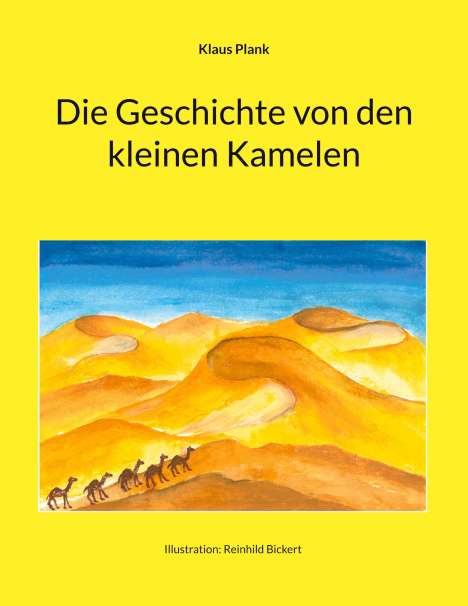 Klaus Plank: Die Geschichte von den kleinen Kamelen, Buch