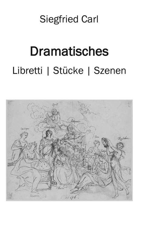 Siegfried Carl: Dramatisches, Buch