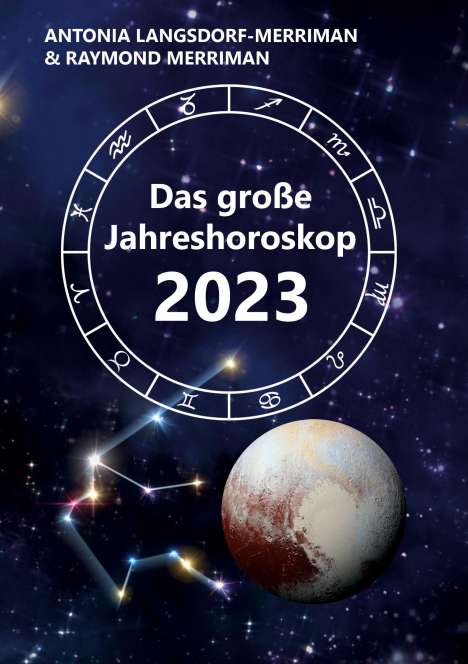 Antonia Langsdorf-Merriman: Das große Jahreshoroskop 2023, Buch