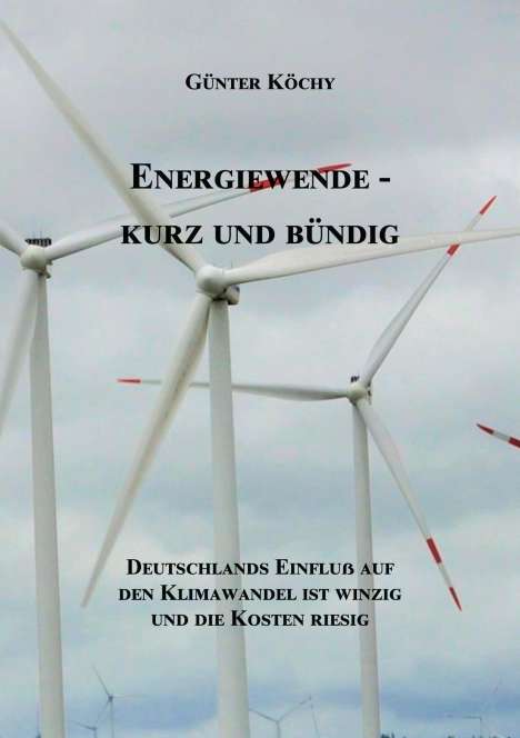 Günter Köchy: Energiewende - Kurz und Bündig, Buch