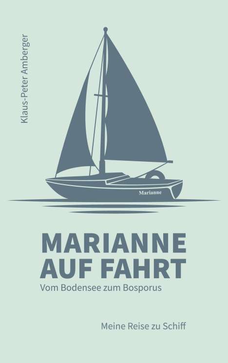 Klaus-Peter Amberger: Marianne auf Fahrt, Buch