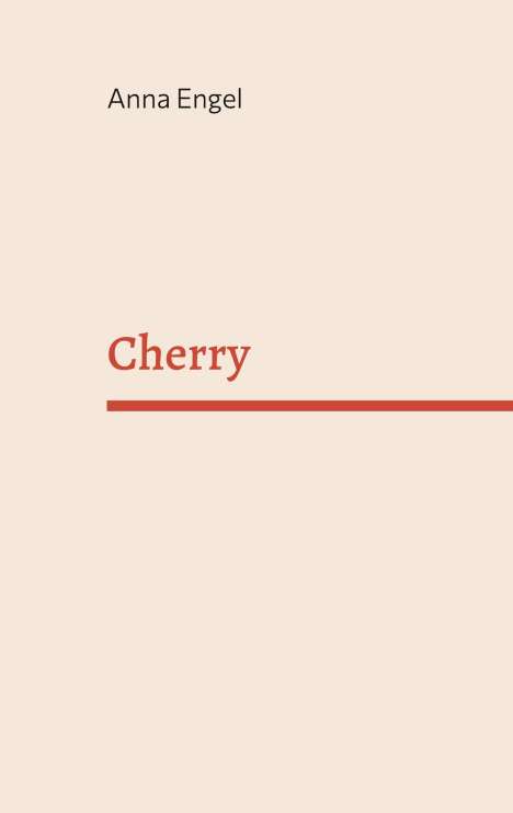 Anna Engel: Cherry, Buch