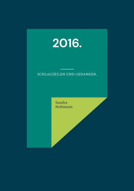 Sandra Hohmann: 2016., Buch