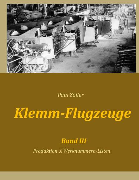 Paul Zöller: Klemm-Flugzeuge III, Buch