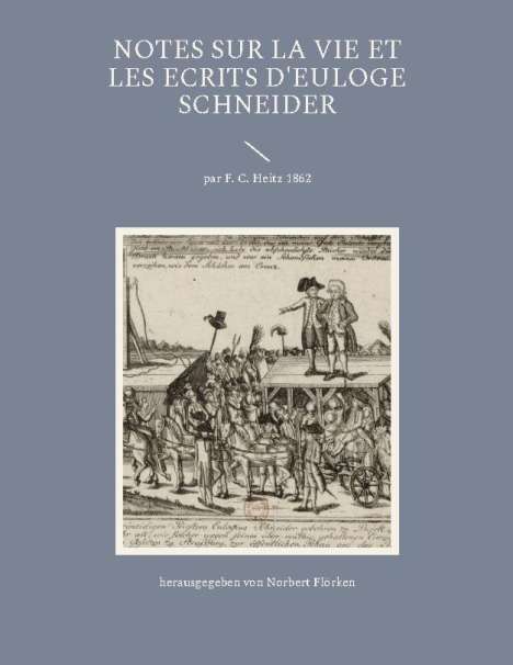 Notes sur la vie et les ecrits d'Euloge Schneider, Buch