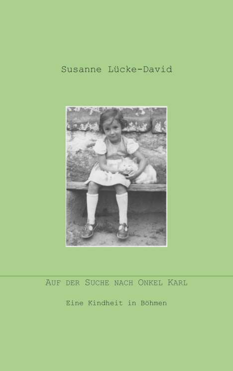 Susanne Lücke-David: Auf der Suche nach Onkel Karl, Buch