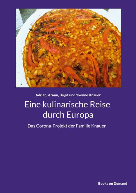 Adrian Knauer: Eine kulinarische Reise durch Europa, Buch