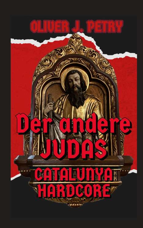 Oliver J. Petry: Der andere Judas, Buch