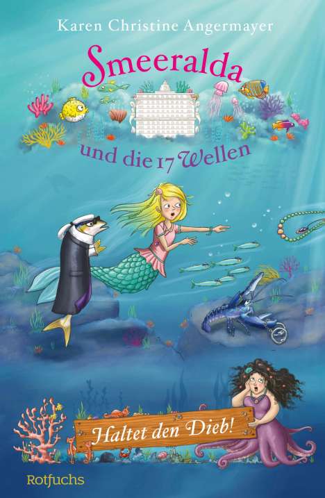 Karen Christine Angermayer: Smeeralda und die 17 Wellen: Haltet den Dieb!, Buch