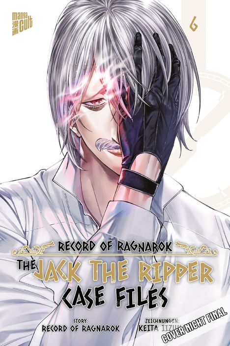 Text: "RECORD OF RAGNAROK", "THE JACK THE RIPPER CASE FILES". Gezeichnete Figur mit weißen Haaren und Handschuh, intensiver Blick.