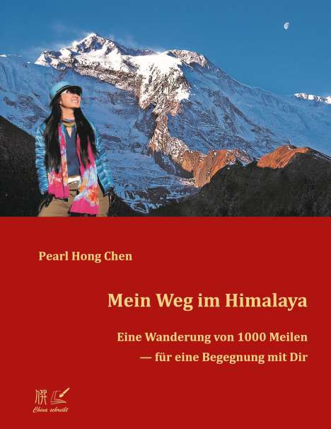 Pearl Hong Chen: Mein Weg im Himalaya, Buch