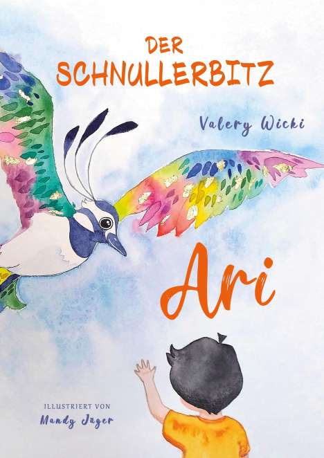 Valery Wicki: Der Schnullerbitz Ari, Buch